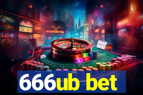 666ub bet